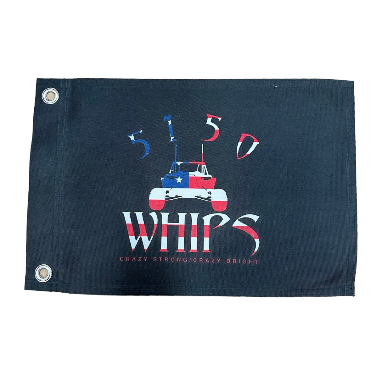 Heavy Duty 5150 Whips Flag (10"X15") - Rowdy Warehouse 